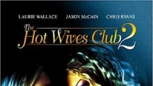 The Hot Wives Club 2