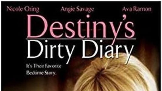 Destiny's Dirty Diary
