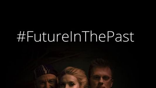 #FutureInThePast