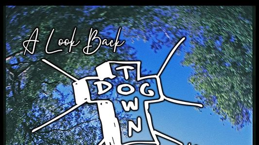 Image A Look Back: Dogtown & Z-Boys