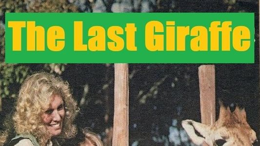 The Last Giraffe