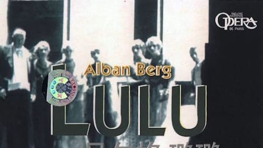 Alban Berg - Lulu