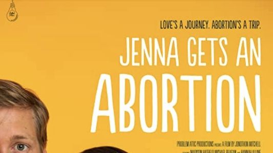 Jenna Gets an Abortion