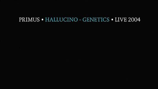 Primus: Hallucino-Genetics