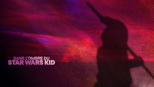 Image Star Wars Kid: The Rise of the Digital Shadows
