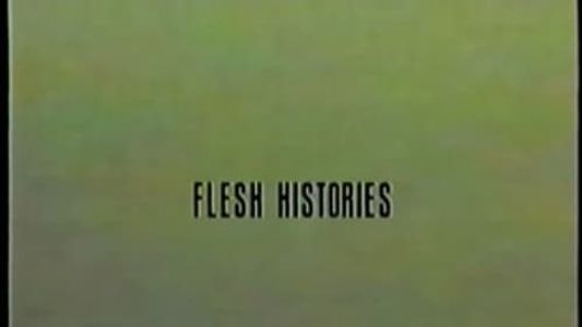 Image Flesh Histories