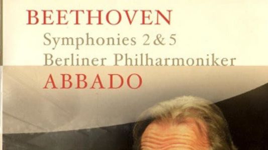 Abbado – Beethoven: Symphonies 2 & 5