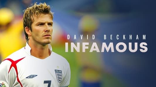Image David Beckham: Infamous