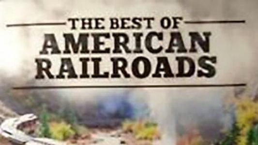 Image The Best of American Railroads