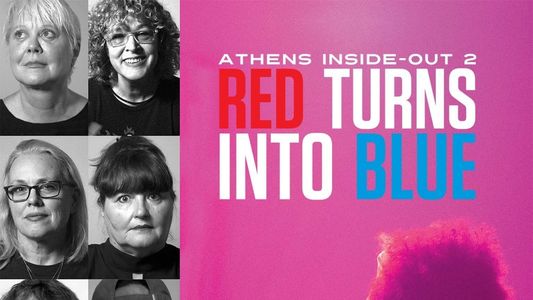 Red Turns Into Blue: Athens, Inside-Out 2