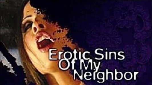 Erotic Sins of My Neighbor