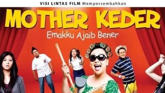 Mother Keder: Emakku Ajaib Bener