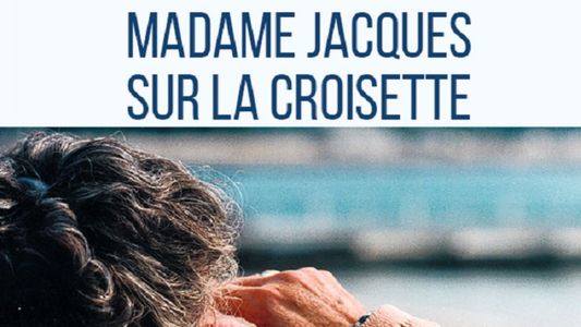 Madame Jacques sur la Croisette