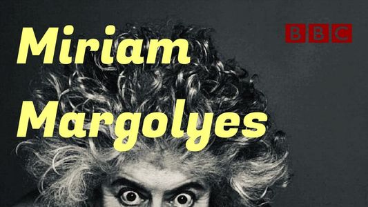 Miriam Margolyes: Up for Grabs