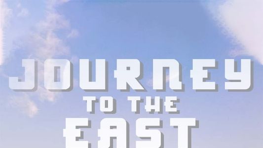 Journey to the East 2021