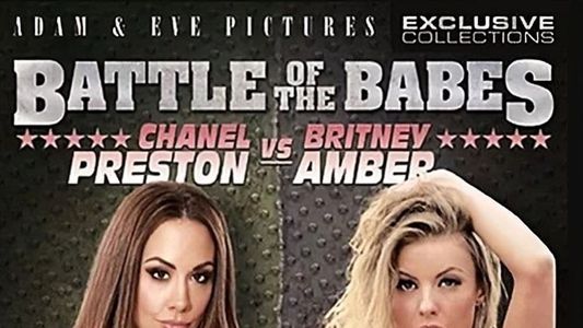 Battle of the Babes Chanel Preston vs Britney Amber