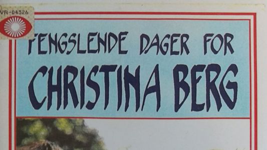 Fengslende dager for Christina Berg