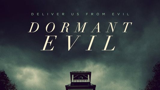 Dormant Evil
