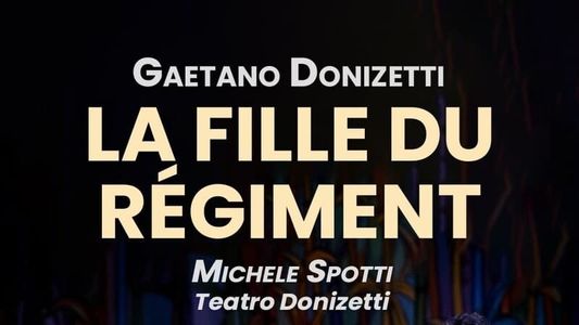 La fille du régiment - Donizetti