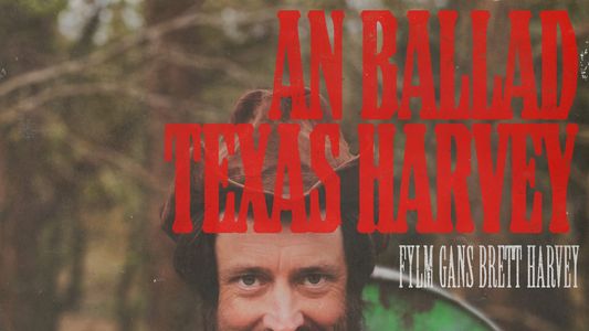 An Ballad Texas Harvey
