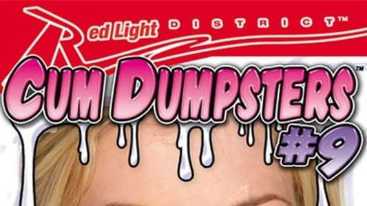 Cum Dumpsters 9