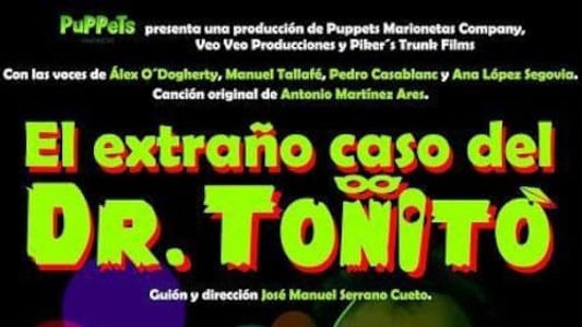 El extraño caso del Dr. Toñito