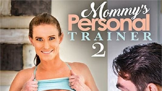 Mommy's Personal Trainer 2