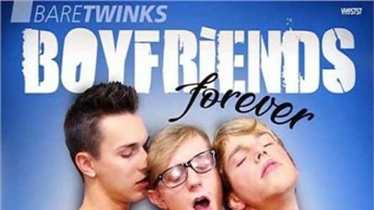 Boyfriends Forever