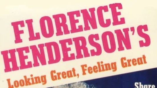 Florence Henderson's Looking Great, Feeling Great