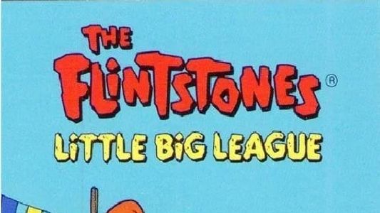 Image The Flintstones: Little Big League