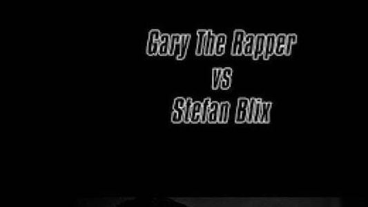 Gary the Rapper vs Stefan Blix