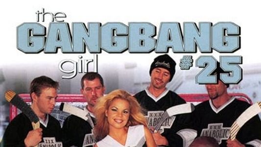 The Gangbang Girl 25