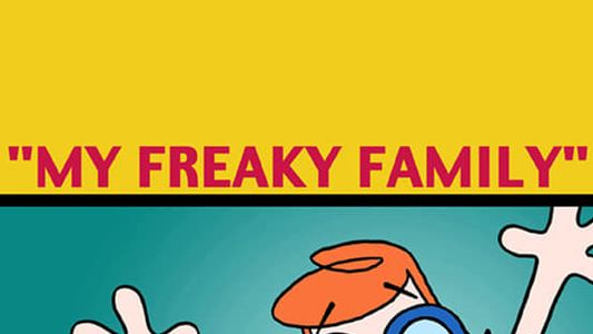 Image My Freaky Family: Welcome to My World