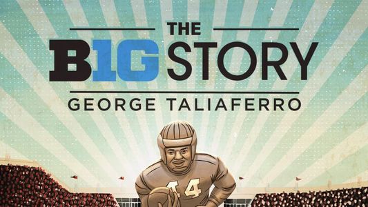 Image The B1G Story: George Taliaferro
