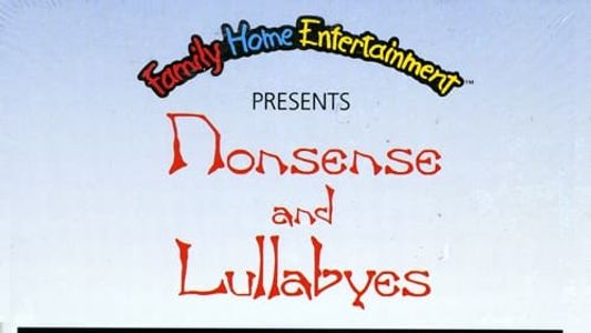 Nonsense and Lullabyes: Nursery Rhymes