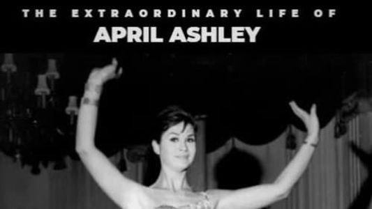 The Extraordinary Life of April Ashley