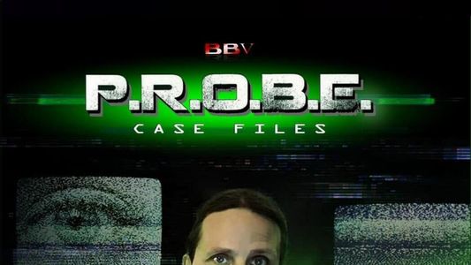 P.R.O.B.E.: Giles Case Files