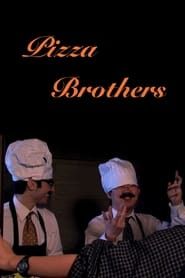 Pizza Brothers series tv