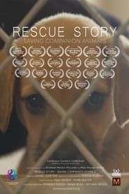 Rescue Story - Saving Companion Animals series tv