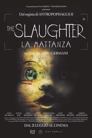 The Slaughter - La mattanza series tv