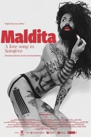 Maldita. A Love Song to Sarajevo series tv