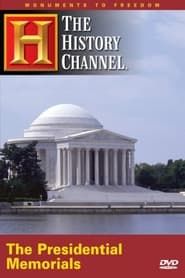 Monuments to Freedom - The Presidential Memorials series tv