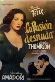 La pasión desnuda (1953)