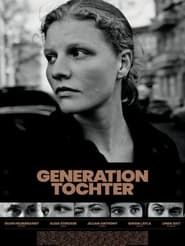 Generation Tochter series tv