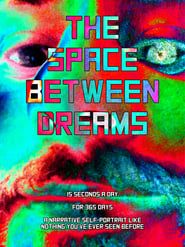 The Space Between Dreams series tv