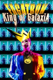 Image Fagatron: King of Galaxia