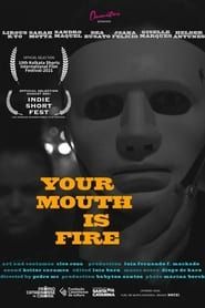 Your Mouth Is Fire series tv
