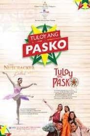CCP's The Nutcracker Ballet Act 2 and Tuloy Ang Pasko series tv