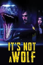 It's Not a Wolf series tv