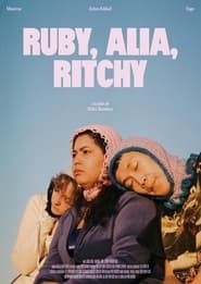 Ruby, Alia, Ritchy series tv